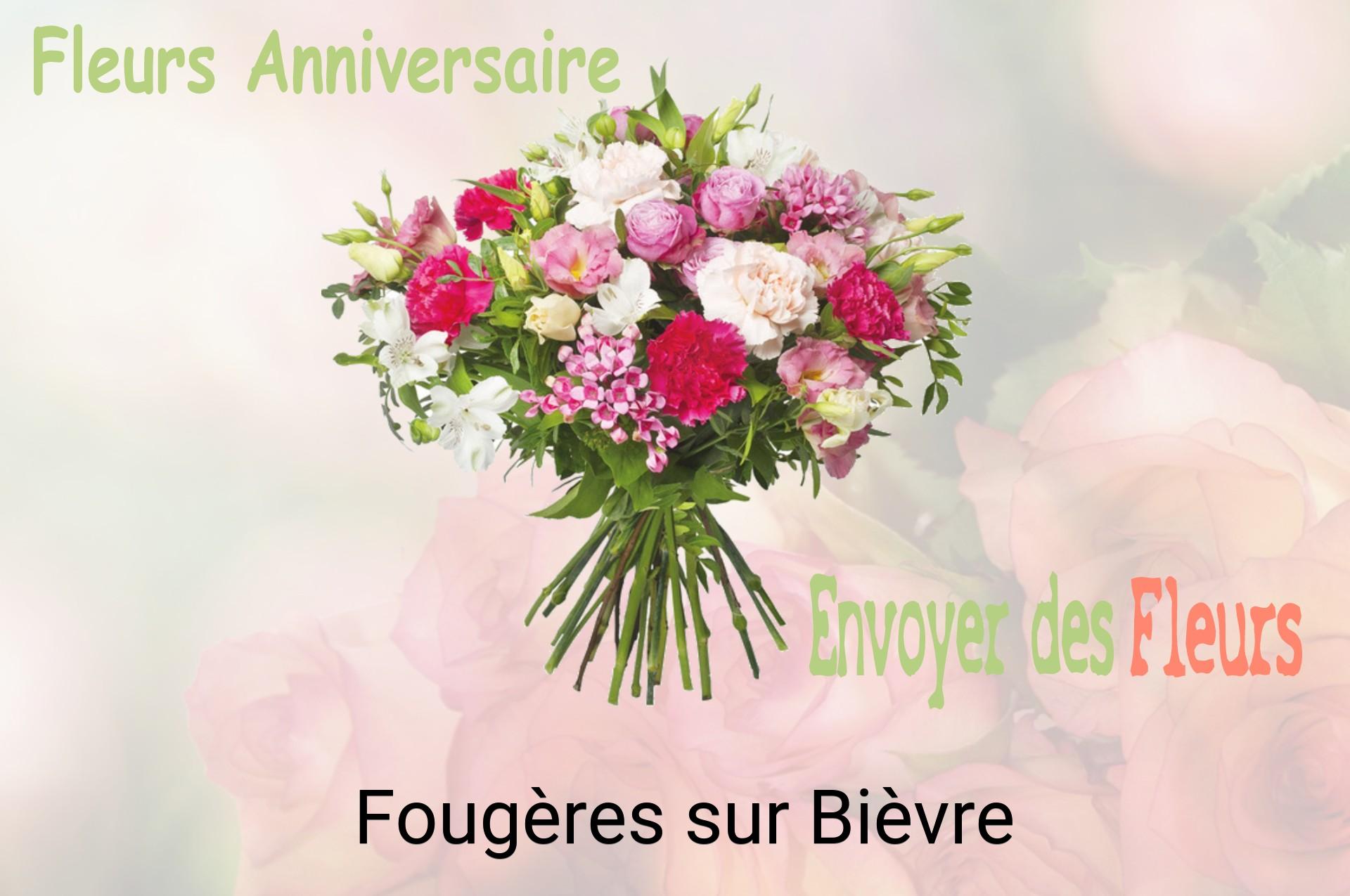 Bouquet de fleurs d’anniversaire livré à Fougères-sur-Bièvre